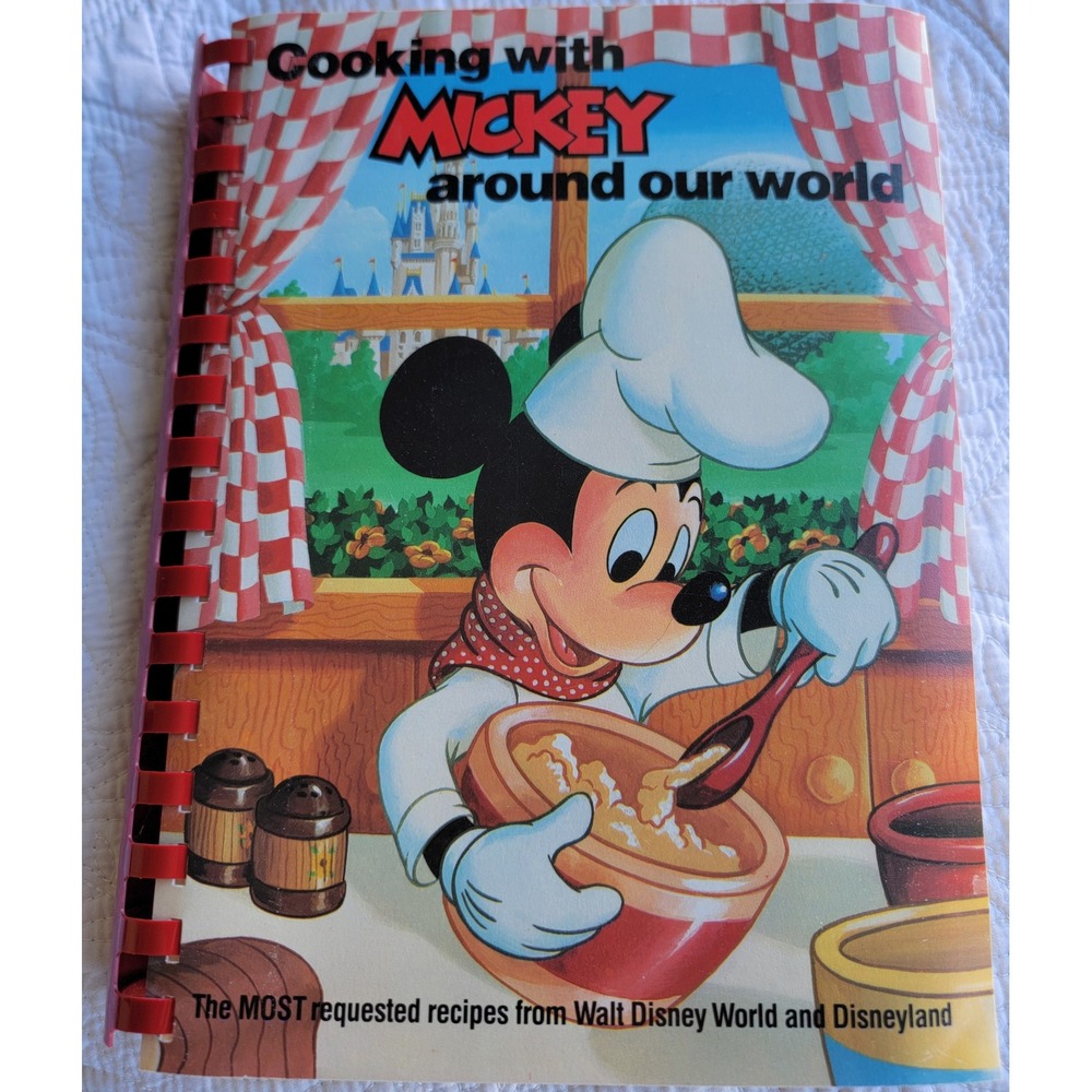 Cooking with Mickey Around Our World Disney Parks Cookbook Spiral Bound Vintage
